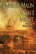 Wish I Might: A Prequel to as You Wish