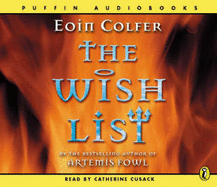 Wish List - Colfer, Eoin, and Cusack, Catherine (Read by)