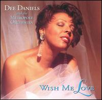 Wish Me Love - Dee Daniels & Metropole Orchestra
