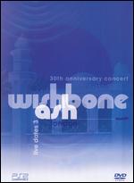 Wishbone Ash: Live - 30th Anniversary Concert - 