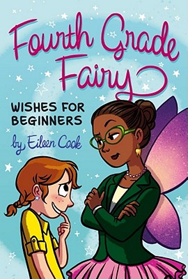 Wishes for Beginners: Volume 2 - Cook, Eileen