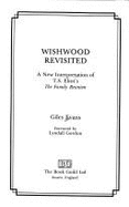 Wishwood Revisited: New Interpretation of T.S.Eliot's "Family Reunion"