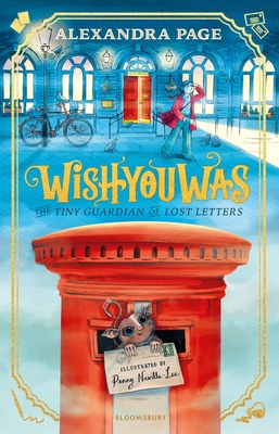 Wishyouwas: The tiny guardian of lost letters - Page, Alexandra