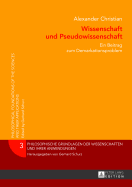 Wissenschaft Und Pseudowissenschaft: Ein Beitrag Zum Demarkationsproblem