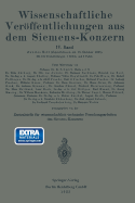 Wissenschaftliche Veroffentlichungen Aus Dem Siemens-Konzern: IV. Band. Zweites Heft