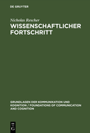 Wissenschaftlicher Fortschritt: Eine Studie Uber Die Okonomie Der Forschung