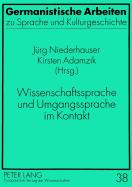 Wissenschaftssprache Und Umgangssprache Im Kontakt