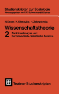 Wissenschaftstheorie 2: Funktionalanalyse Und Hermeneutisch-Dialektische Ansatze