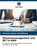 Wissensmanagement und IKT in KMU