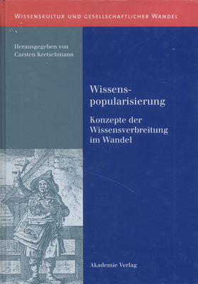 Wissenspopularisierung - Kretschmann, Carsten (Editor)