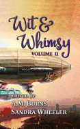 Wit & Whimsy: Volume 2