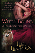 Witch Bound: A Pack Bound Prequel