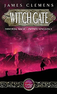 Wit'ch Gate: The Banned and the Bannished Book Four
