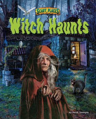 Witch Haunts - Stemple, Heidi E Y