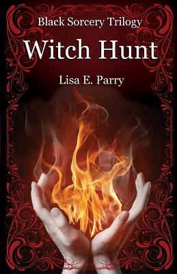 Witch Hunt - Parry, Lisa E