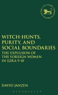 Witch-Hunts, Purity, and Social Boundaries