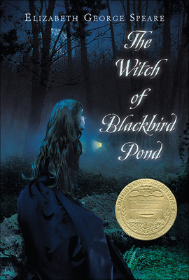 Witch of Blackbird Pond - Speare, Elizabeth George, and Cushman, Karen (Introduction by)