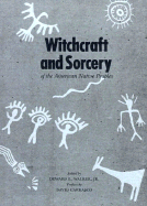 Witchcraft and sorcery of the American native peoples
