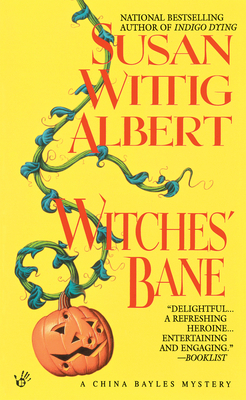 Witches' Bane - Albert, Susan Wittig, Ph.D.