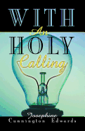 With an holy calling