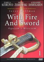 With Fire and Sword, Disc 1 - Jerzy Hoffman