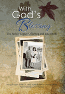 With God's Blessing: The Family Legacy of Irving and Jane Smith