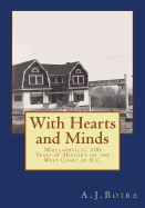 With Hearts and Minds: Maillardville, 100 Years of History on the West Coast of B.C.