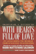 With Hearts Full of Love: On Safeguarding the Mesorah from Generation to Generation