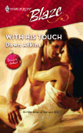 With His Touch: Doing It... Better!