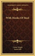 With Hooks of Steel