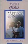 With Jesus After Sinners: 12 Bible Messages as Blessed of God in Conferences on Revival and Soul Winning