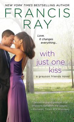 With Just One Kiss - Ray, Francis