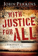 With Justice for All: A Strategy for Community Development