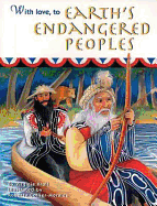 With Love, to Earth's Endangered Peoples
