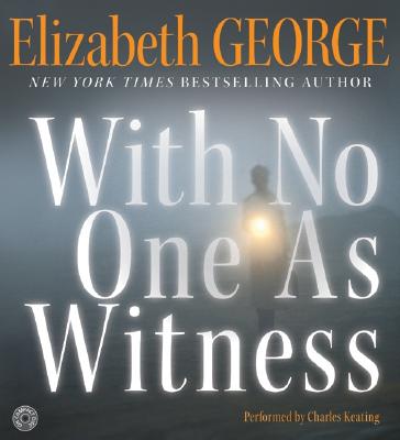 With No One as Witness CD - George, Elizabeth, and Keating, Charles (Read by)
