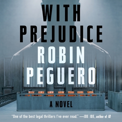 With Prejudice - Peguero, Robin, and Ciulla, Chris (Read by)