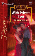 With Private Eyes: Dynasties: The Barones - Wilks, Eileen