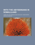 With the Abyssinians in Somaliland