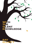With the Silent Knowledge