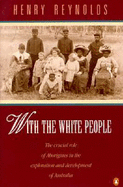 With the White People - Reynolds, Henry