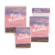 With Us in the Wilderness - Leader Kit: A Study of the Book of Numbers