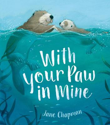 With Your Paw In Mine - Chapman, Jane