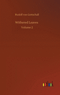 Withered Leaves: Volume 2