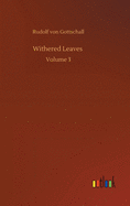 Withered Leaves: Volume 3