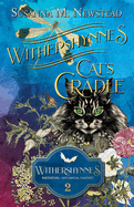 Withershynnes 2 - Cat's Cradle: A shapeshifting Medieval Fantasy