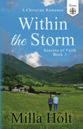 Within the Storm: A Christian Romance