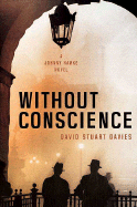 Without Conscience - Davies, David Stuart