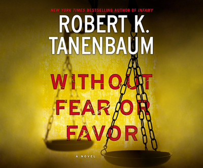 Without Fear or Favor - Tanenbaum, Robert K