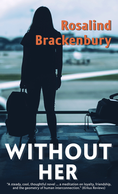 Without Her - Brackenbury, Rosalind