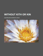 Without Kith or Kin
